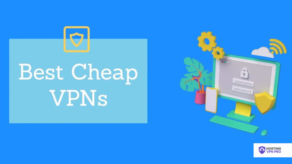 Best VPNs Under Budget