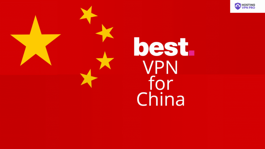 Best VPNs for China