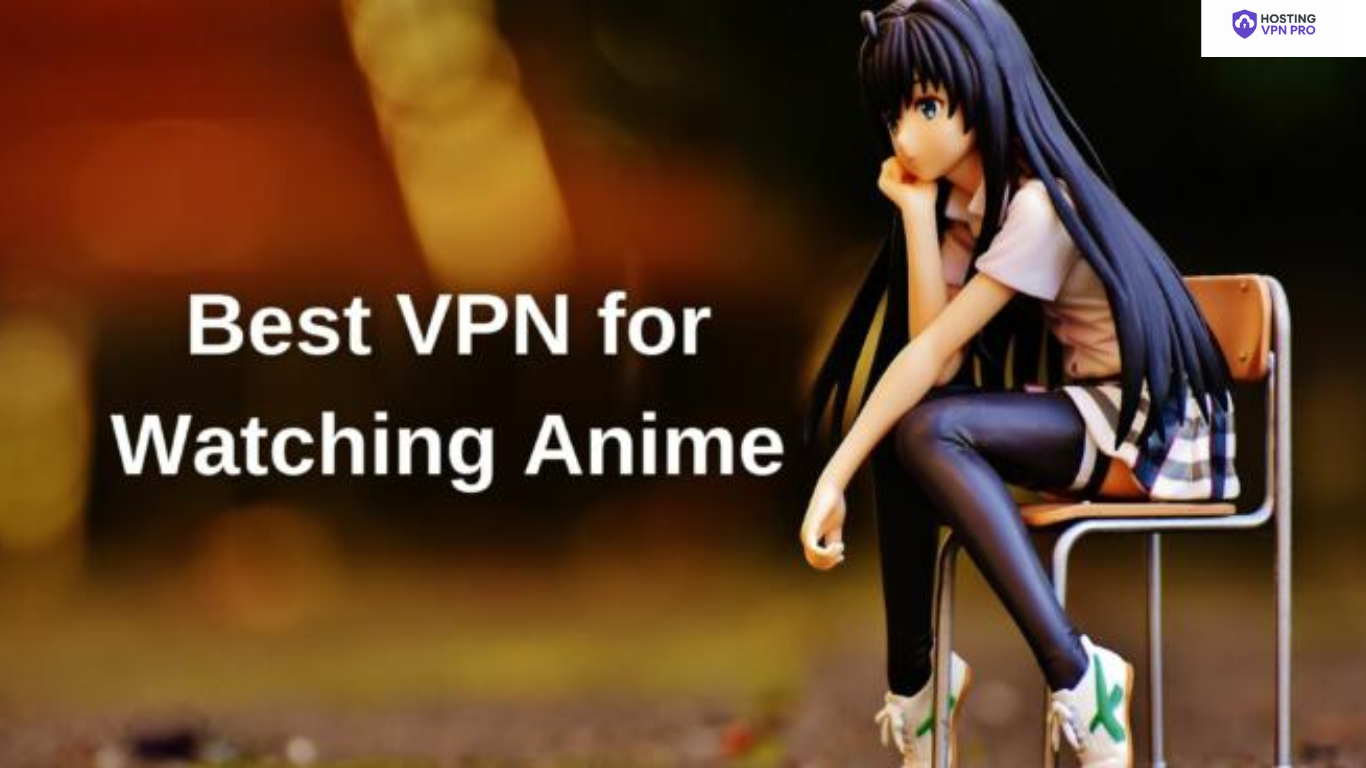 best VPNs to stream Japanese anime (1)