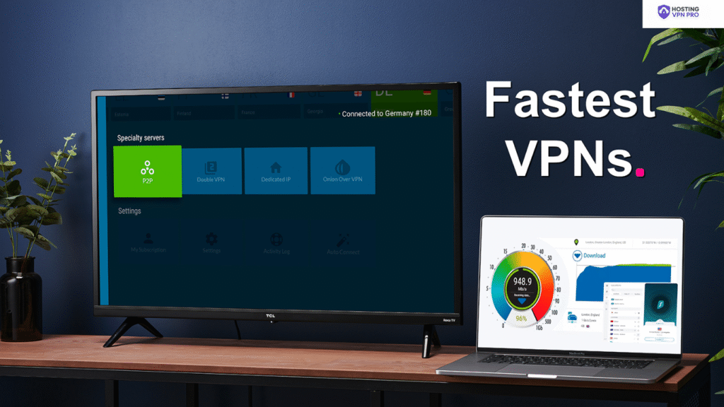 Fastest VPN