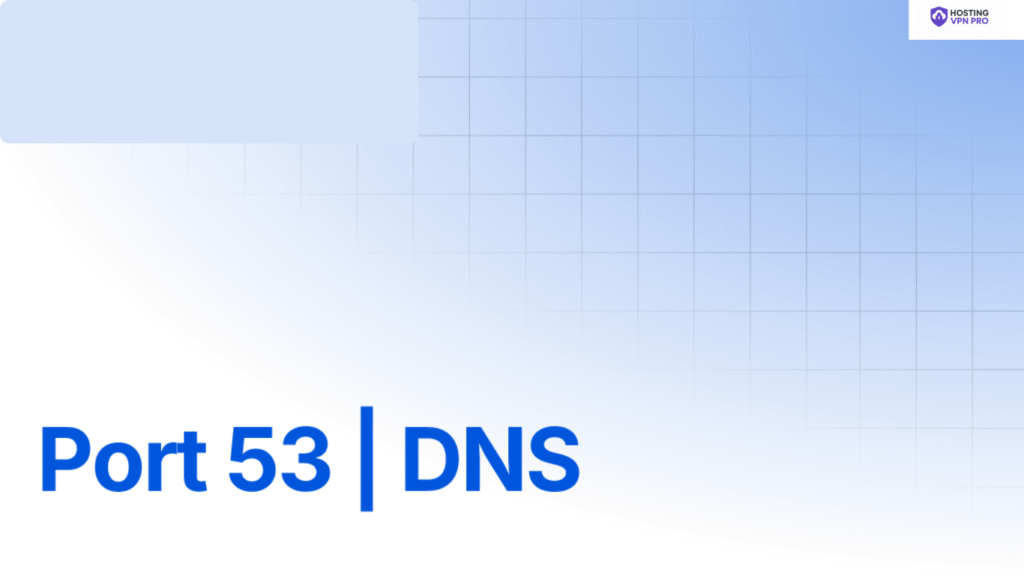 Port 53 and DNS